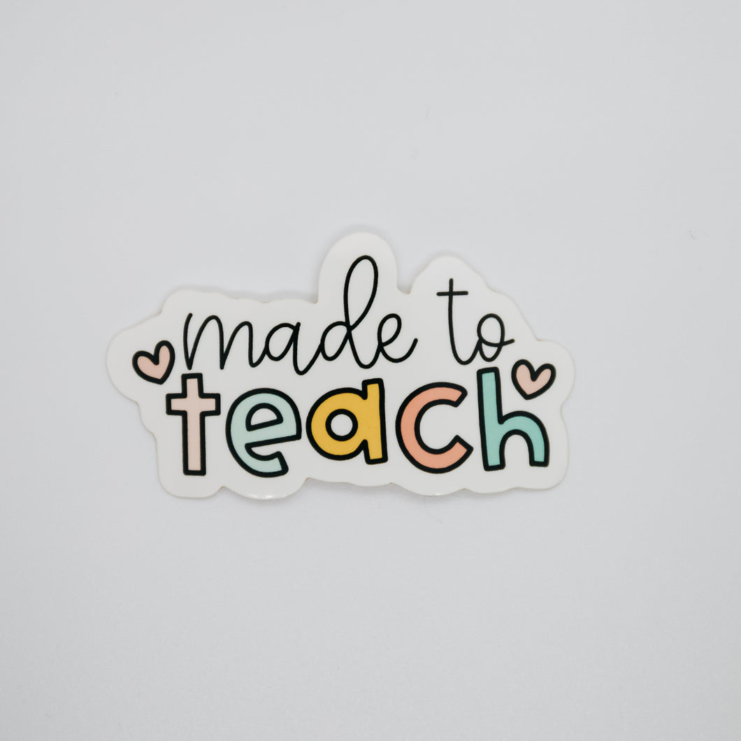 Made to Teach Sticker